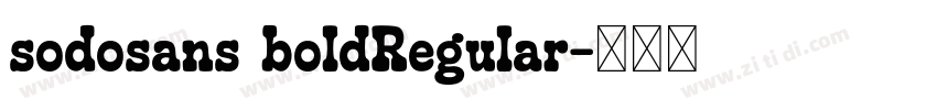 sodosans boldRegular字体转换